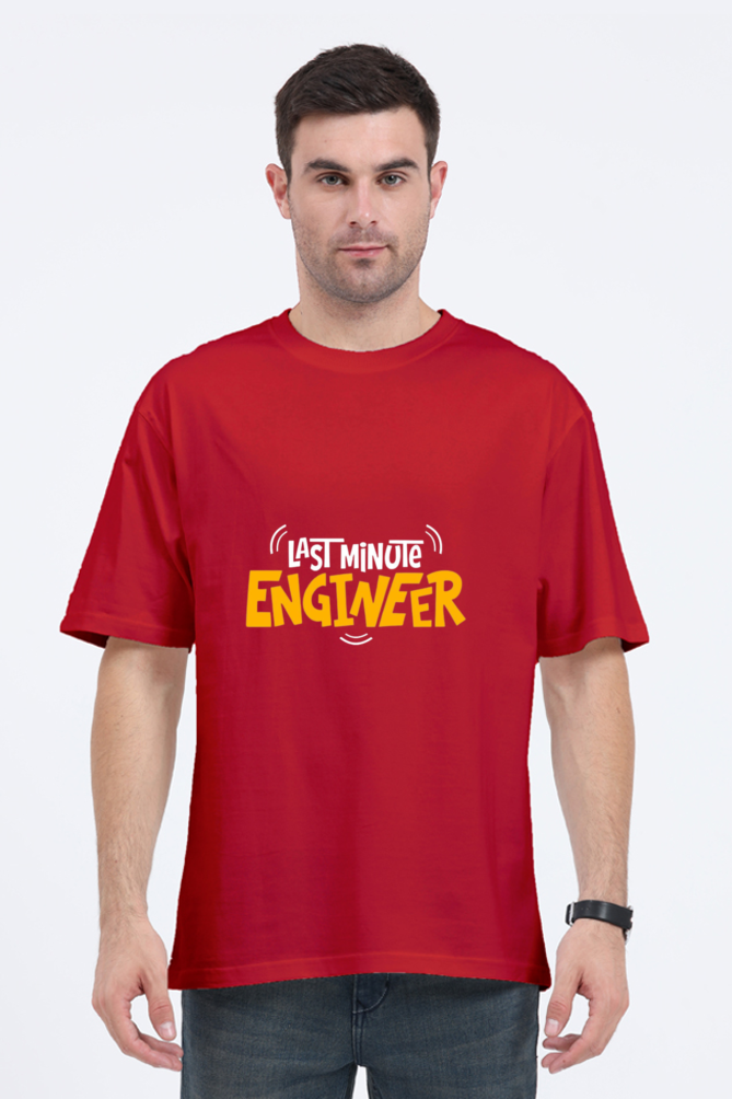 Last Minute Engineer Oversized T-Shirt