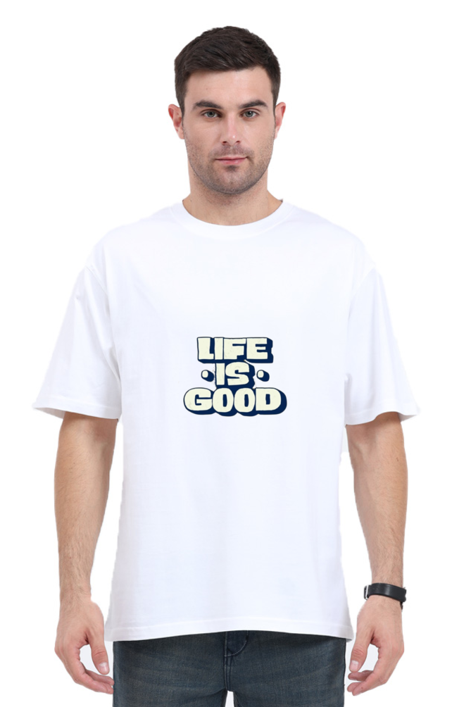 Life Is Good Oversized T-Shirt