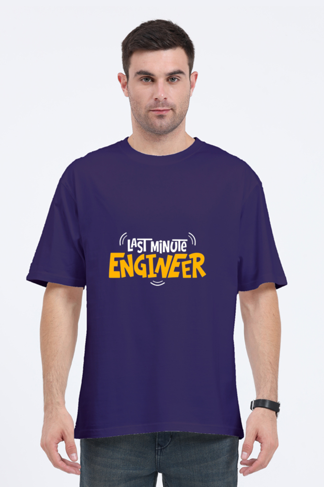 Last Minute Engineer Oversized T-Shirt