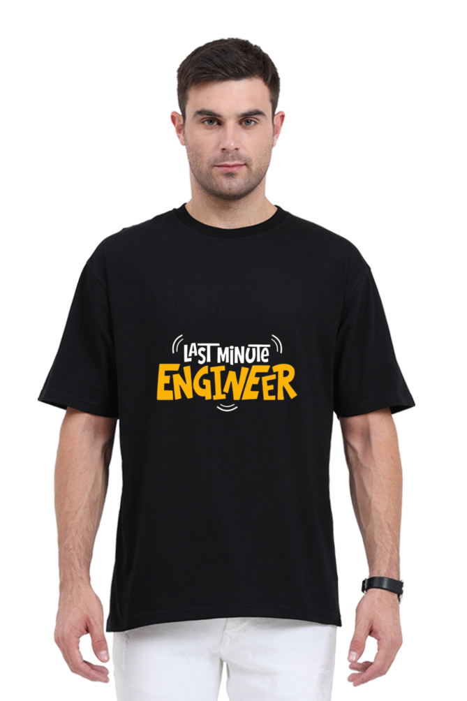 Last Minute Engineer Oversized T-Shirt