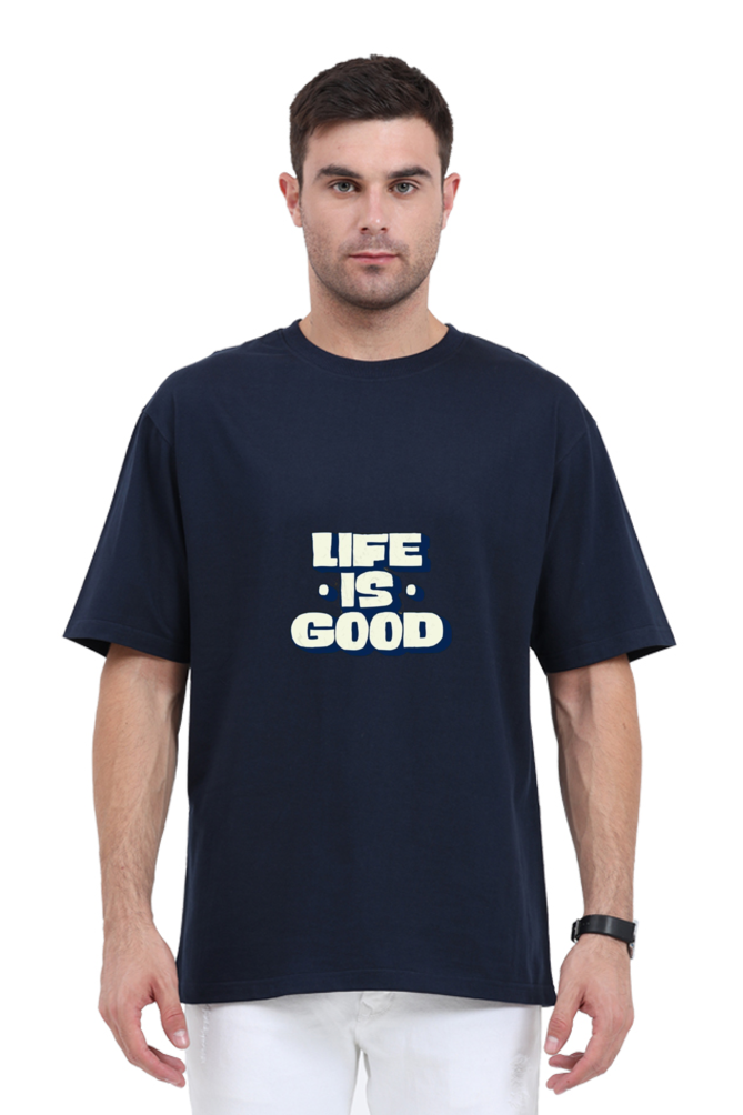 Life Is Good Oversized T-Shirt