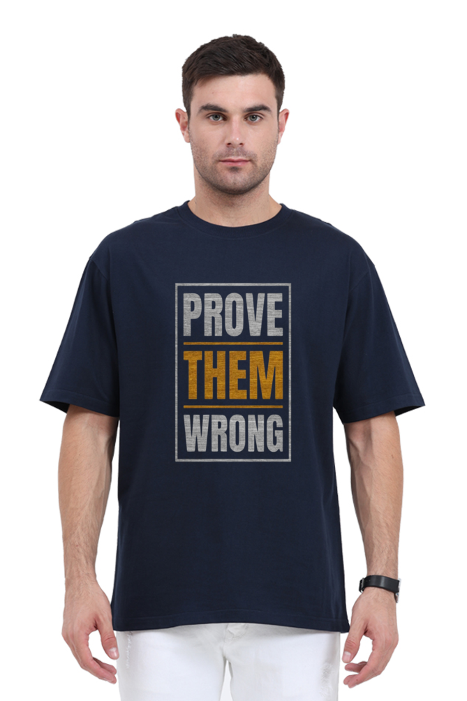 Prove Them Wrong Oversized T-Shirt