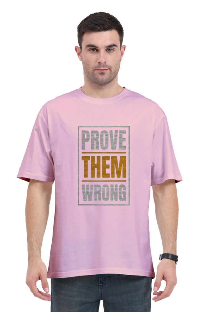 Prove Them Wrong Oversized T-Shirt