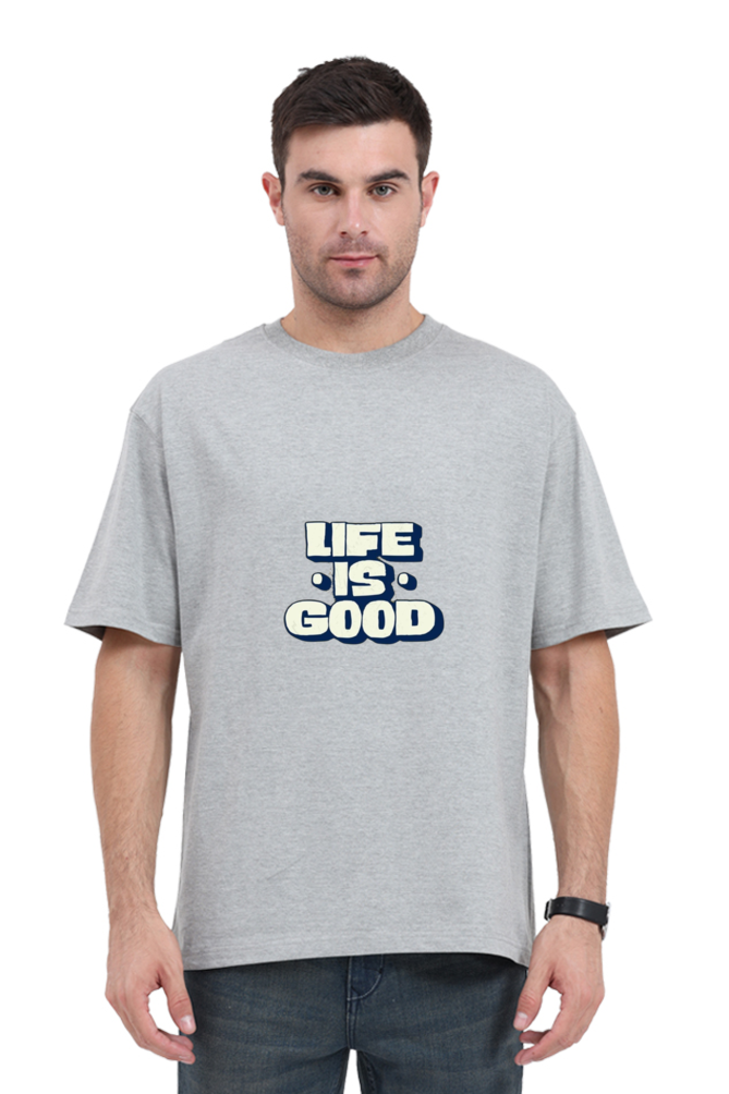 Life Is Good Oversized T-Shirt