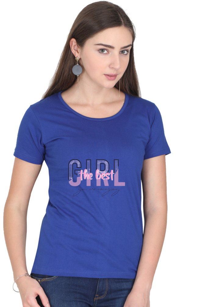 The Best Girl Half Sleeve T-Shirt